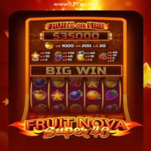 Exploring FruitNovaSuper40: A Fresh Adventure in Digital Gaming